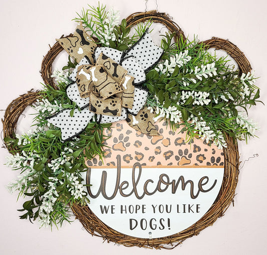 Welcome, We Hope You Like Dogs! (cheetah print)