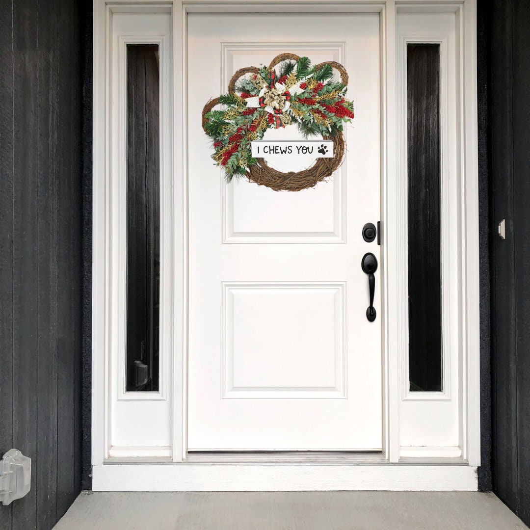 I Chews You (Paw Wreath)